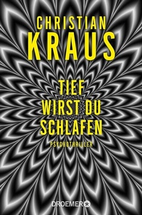 Abbildung von: Tief wirst du schlafen - Droemer