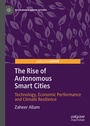 Cover: The Rise of Autonomous Smart Cities - Palgrave Macmillan