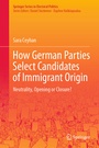Cover: How German Parties Select Candidates of Immigrant Origin - Springer