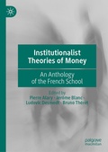 Cover: Institutionalist Theories of Money - Palgrave Macmillan