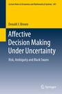 Cover: Affective Decision Making Under Uncertainty - Springer