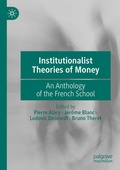 Cover: Institutionalist Theories of Money - Palgrave Macmillan
