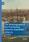Cover: The Historiography of the First Russian Antarctic Expedition, 1819-21 - Palgrave Macmillan