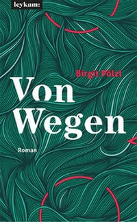 Abbildung von: Von Wegen - Leykam