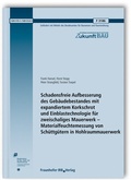 Cover: Schadensfreie Aufbesserung des Geb&auml;udebestandes mit expandiertem Korkschrot und Einblastechnologie f&uuml;r zweischaliges Mauerwerk - Materialfeuchtemessung von Sch&uuml;ttg&uuml;tern in Hohlraummauerwerk - Fraunhofer IRB Verlag