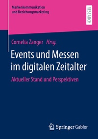 Abbildung von: Events und Messen im digitalen Zeitalter - Springer Gabler