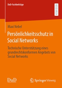 Abbildung von: Persönlichkeitsschutz in Social Networks - Springer Vieweg