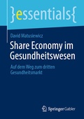 Cover: Share Economy im Gesundheitswesen - Springer Gabler