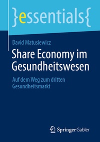 Abbildung von: Share Economy im Gesundheitswesen - Springer Gabler