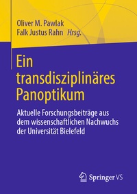 Abbildung von: Ein transdisziplinäres Panoptikum - Springer VS