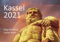 Cover: Wandkalender Kassel 2021 Format Din A3 J&ouml;rg Lantelme und Lothar Koch - foto kreativ kassel