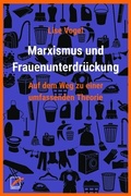 Cover: Marxismus und Frauenunterdr&uuml;ckung - Unrast Verlag
