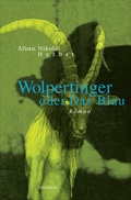 Cover: Wolpertinger oder Das Blau - Elfenbein