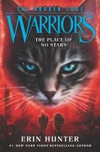 Enlarge image Cover: Warriors: The Broken Code: The Place of No Stars - Collins