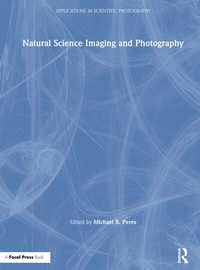 Enlarge image Cover: Natural Science Imaging and Photography - CRC Press