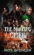 Cover: The Blazing Chief - Back Roads Carnival Books