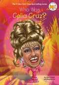 Cover: Who Was Celia Cruz? - Penguin Workshop