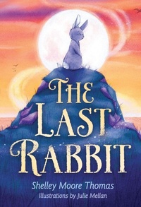 Enlarge image Cover: The Last Rabbit - Random House Inc