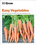 Cover: Grow Easy Vegetables - Dorling Kindersley