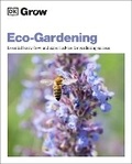 Cover: Grow Eco-gardening - Dorling Kindersley