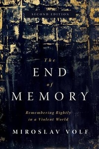 Enlarge image Cover: The End of Memory - William B Eerdmans Publishing Co