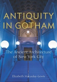 Abbildung von: Antiquity in Gotham - Fordham University Press
