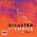 Cover: Disaster by Choice - W F Howes Ltd