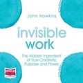 Cover: Invisible Work - W F Howes Ltd