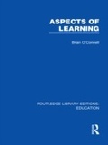 Cover: Aspects of Learning (RLE Edu O) - Routledge
