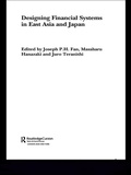 Cover: Designing Financial Systems for East Asia and Japan - Routledge