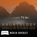 Cover: Hauntology - W F Howes Ltd