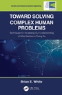 Cover: Toward Solving Complex Human Problems - CRC Press