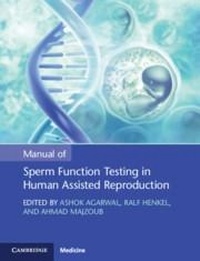 Enlarge image Cover: Manual of Sperm Function Testing in Human Assisted Reproduction - Cambridge University Press