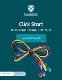 Abbildung von: Click Start International Edition Learner's Book 8 with Digital Access (1 Year) - Cambridge University Press