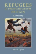 Cover: Refugees in Twentieth-Century Britain - Cambridge University Press