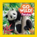 Cover: Go Wild! Pandas - National Geographic Kids