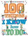 Cover: 100 Things I Know How to Do - Abrams Appleseed