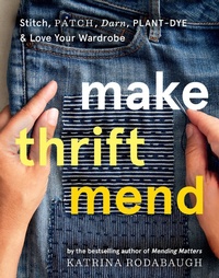 Abbildung von: Make Thrift Mend - Abrams