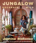 Cover: Jungalow: Decorate Wild: The Life and Style Guide - Abrams