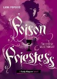 Enlarge image Cover: Poison Priestess (Lady Slayers) - Amulet Books