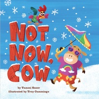 Enlarge image Cover: Not Now, Cow - Abrams Appleseed