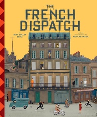 Abbildung von: The Wes Anderson Collection: The French Dispatch - Abrams