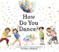 Enlarge image Cover: How Do You Dance? - Abrams Appleseed