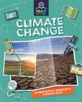 Cover: Map Your Planet: Climate Change - Franklin Watts Ltd