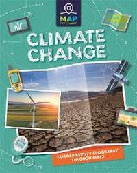 Enlarge image Cover: Map Your Planet: Climate Change - Franklin Watts Ltd