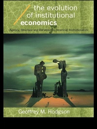 Enlarge image Cover: The Evolution of Institutional Economics - Routledge