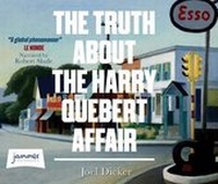 Enlarge image Cover: The Truth About the Harry Quebert Affair - W F Howes Ltd