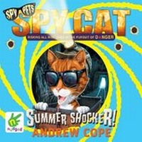 Enlarge image Cover: Spy Cat: Summer Shocker! - W F Howes Ltd
