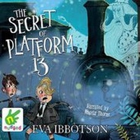 Enlarge image Cover: The Secret of Platform 13 - W F Howes Ltd