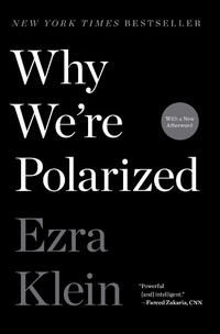 Enlarge image Cover: Why We're Polarized - Avid Reader Press / Simon & Schuster